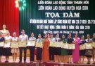 LĐLĐ huyện Nga Sơn tọa đàm kỷ niệm 90 năm ngày thành lập công đoàn Việt Nam và Sơ kết hoạt động Công đoàn 6 tháng đầu năm 2019.